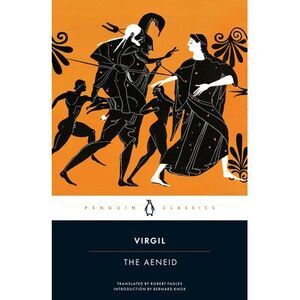 The Aeneid -- Virgil